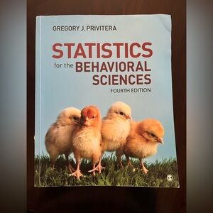 Statistics for the behavioral sciences fourth edition by Gregory J Privitera